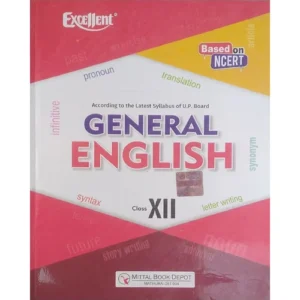 Excellent General English Class 12 UP Board Latest Syllabus New Edition Book Based on NCERT Mittal Book Depot