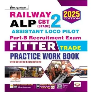 Kiran Railway ALP CBT Stage 2 Part B Fitter Trade Recruitment Exam Practice Work Book English Medium 2025 Edition K 5179